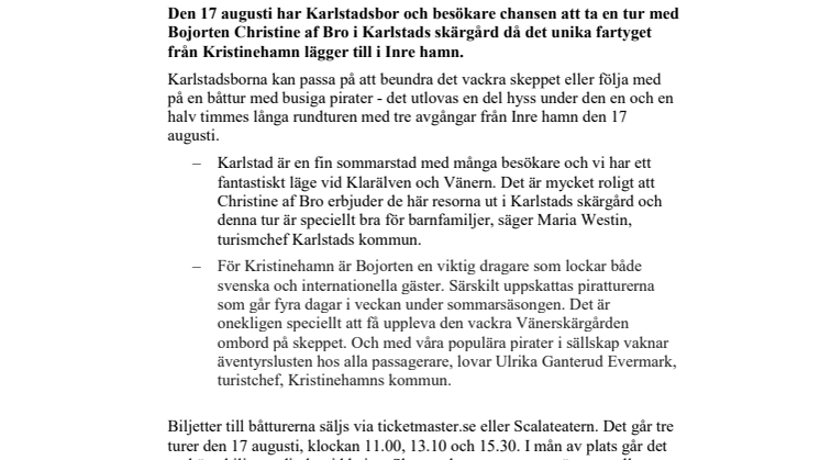 ​Bojorten Christine af Bro med pirater lägger till i Karlstad