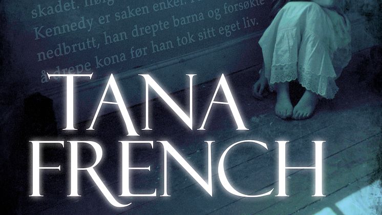 Tana French med ny psykologisk kriminalroman fra Dublin