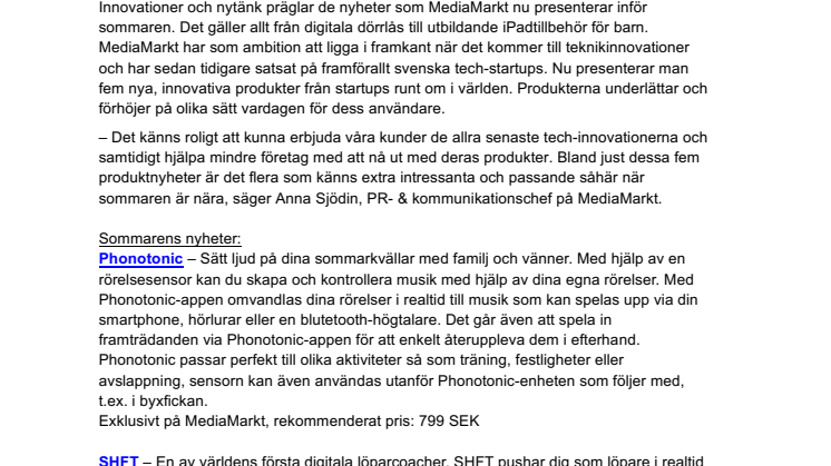 Här är sommarens häftigaste teknikprylar 