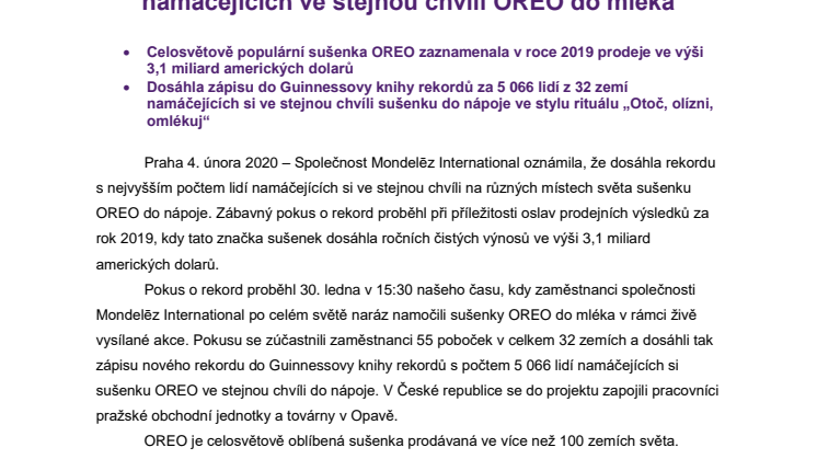 Společnost Mondelēz International dosáhla zápisu do Guinnessovy knihy rekordů s nejvyšším počtem lidí namáčejících ve stejnou chvíli OREO do mléka