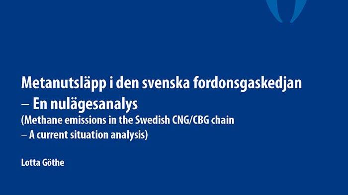 SVU-rapport C SGC2013-282: Metanutsläpp i den svenska fordonsgaskedjan – En nulägesanalys (Avlopp & miljö)