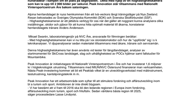 Peak Innovation bakom försäsongens alpina snackis