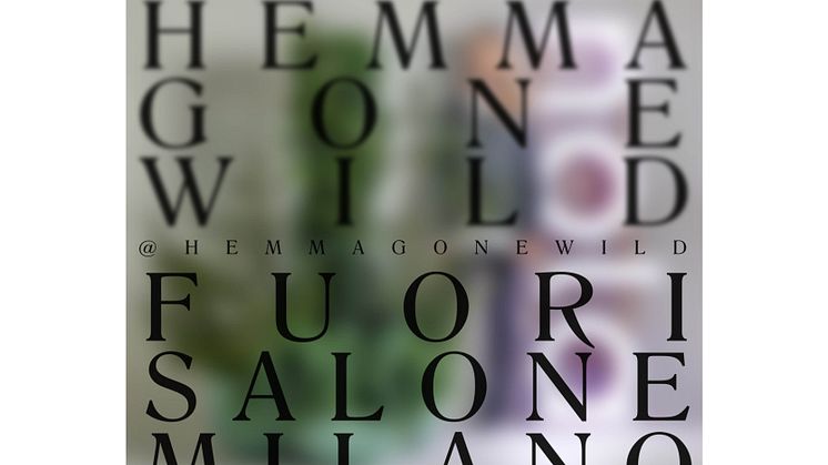 Nola på HEMMA Gone Wild, Milano Design Week. 2019. 