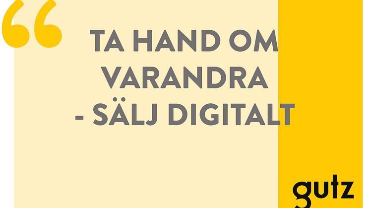 SÄLJ ENKELT OCH DIGITALT MED GUTZ!