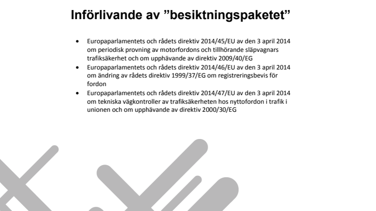 Utredning "Införlivandet av besiktningspaketet"