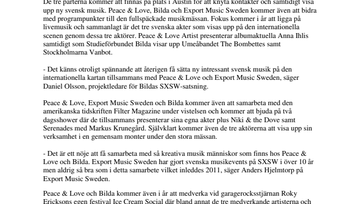 Peace & Love till Austin och SXSW - Visar upp svensk musik tillsammans med Bilda och Export Music Sweden