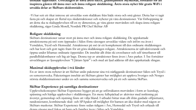 SkiStar AB: Vinterns nyheter 2012/2013 - Ännu roligare på skidsemestern 