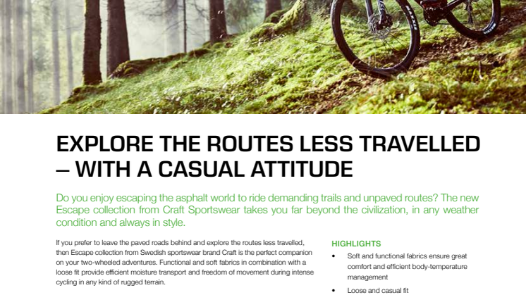 Explore the routes less travelled  – with a casual attitude