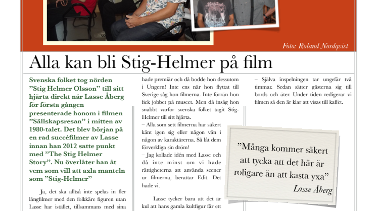 Lasse Åberg lånar ut sin nörd - Alla kan bli Stig Helmer på film 