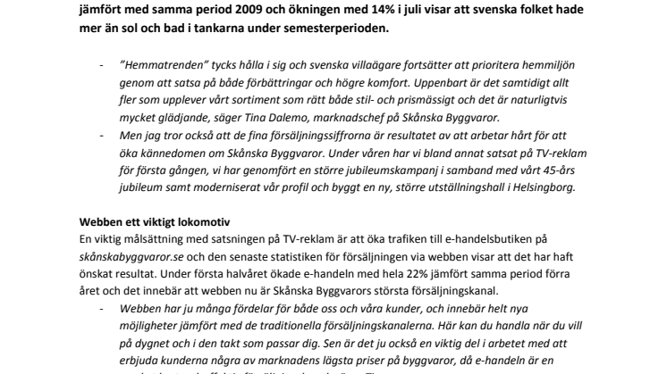 Fortsatt stark försäljning hos Skånska Byggvaror