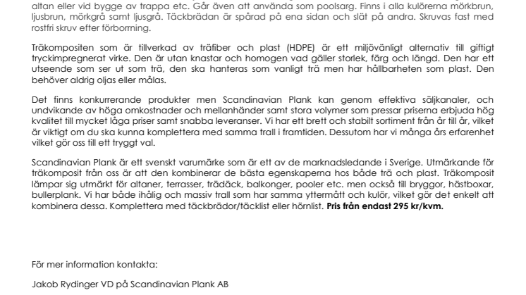 Scandinavian Plank erbjuder nu även täckbrädor som komplement till trätrallen