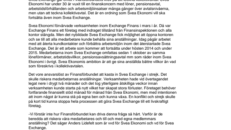 Svea Ekonomis kommentar till Finansförbundets konfliktvarsel mot Svea Exchange