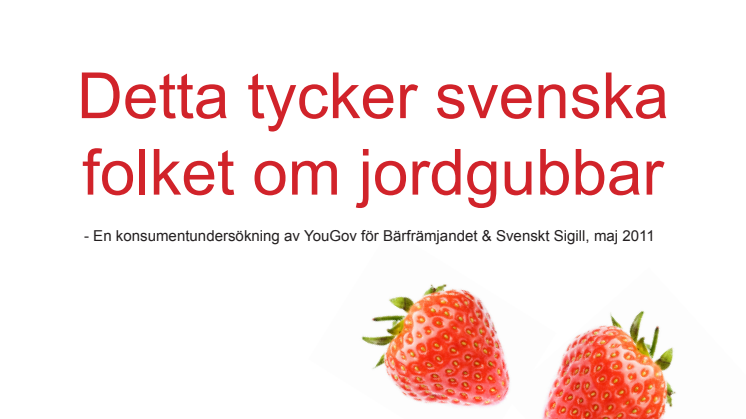 96 procent av svenskarna gillar jordgubbar