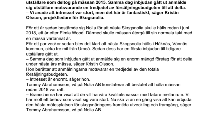 Intresset stort för Skogsnolia – många anmälningar att ställa ut redan första dagen