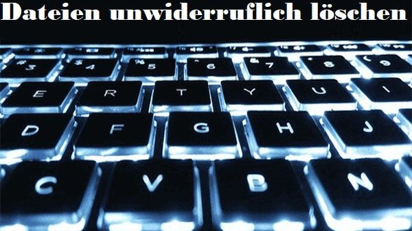6 Effektive und zuverlässige Methoden zum unwiderruflichen