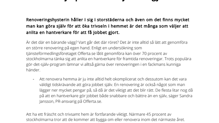 Gör-det-själv inget för stockholmaren