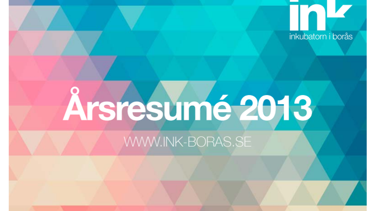 Inkubatorns årsresumé 2013, nu i PDF-version