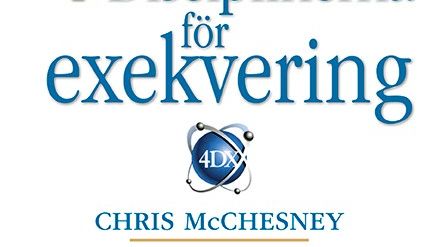 Ny bok. De 4 Disciplinerna för exekvering med förord av Percy Barnevik