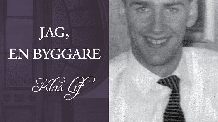 Ny bok: "Jag, en byggare" av Klas Lif