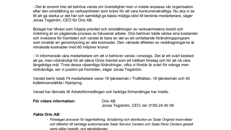 Orio AB anpassar verksamheten och varslar om övertalighet