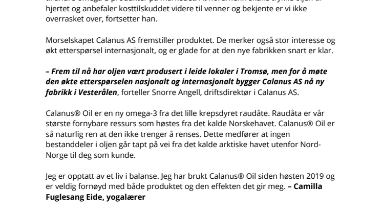 Aldri før har så mange brukt Calanus® Oil
