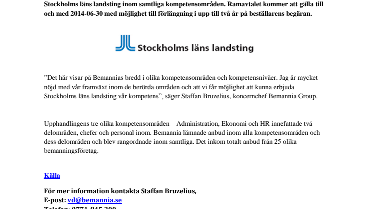 Bemannia enda bemanningsföretag som skriver avtal med Stockholms läns landsting inom samtliga kategorier