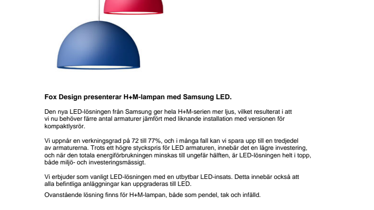 Fox Design presenterar H+M-lampan med Samsung LED. 