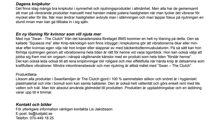 Knipkulor som ”förstår” kvinnan bättre