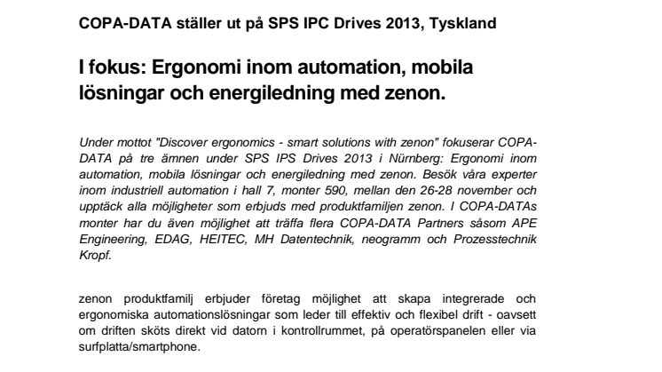 COPA-DATA ställer ut på SPS IPC Drives 2013, Tyskland. I fokus: Ergonomi inom automation, mobila lösningar och energiledning med zenon.