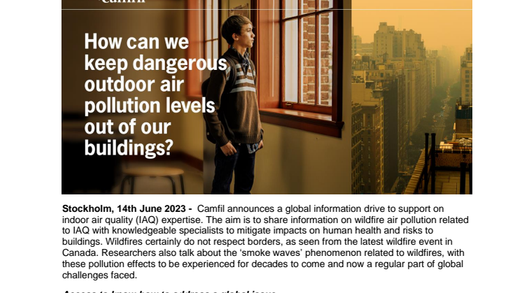 Press Release_2023_14 June 2023_Wildfires air pollution_Camfil’s provides a global taskforce of IAQ specialists to mitigate the risks and impacts to human and buildings.pdf