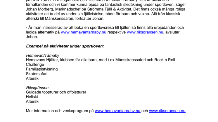Restplatser finns för sporlovsfirare!
