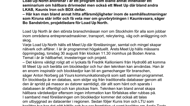 Blockkejdor, nätverk och hållbara drivmedel delar av årets program på Load Up North 