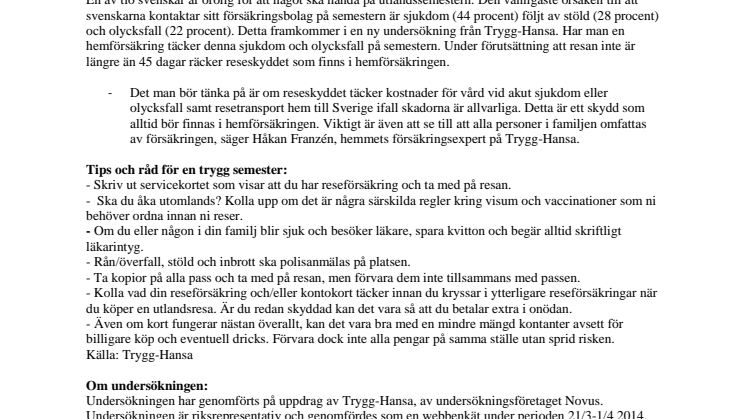 Sjukdom vanligaste försäkringsärendet på utlandssemestern