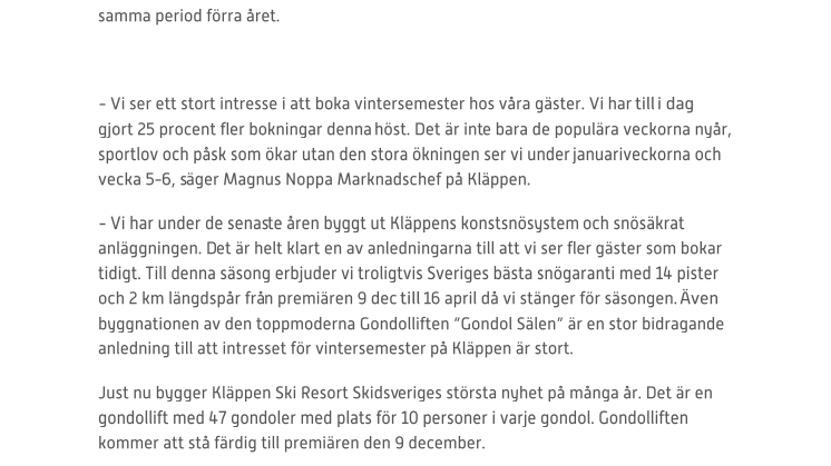 Stort intresse att boka vintersemester!
