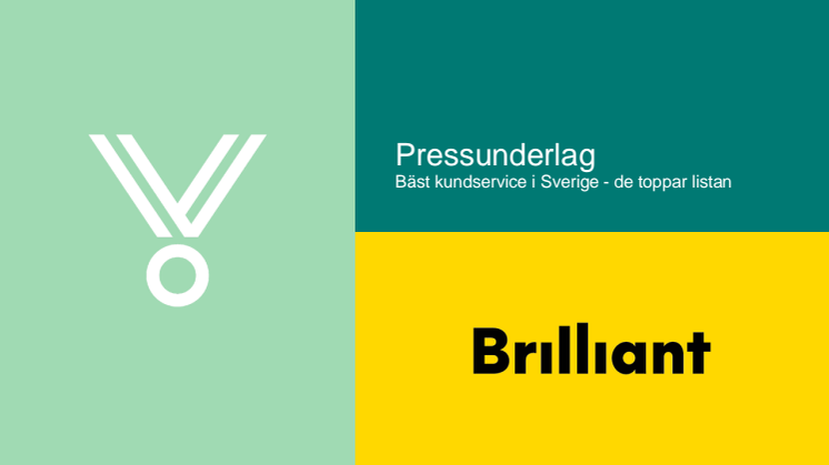 Pressunderlag Brilliant Future_Bäst kundservice i Sverige - de toppar listan.pdf