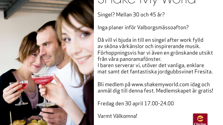 Clarion Hotel Stockholm och Shake My World