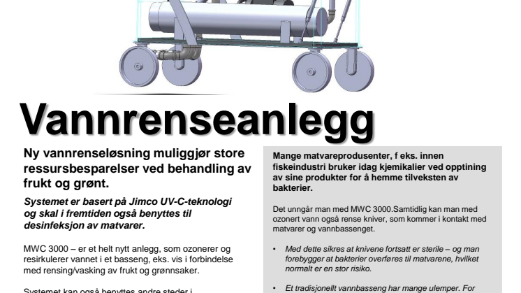  Jimco vannrenseanlegg MWC 3000 kan spare fruktprodusenters utgifter til vann med 75 %