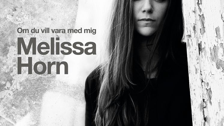 Melissa Horn släpper albumet ”Om du vill vara med mig”