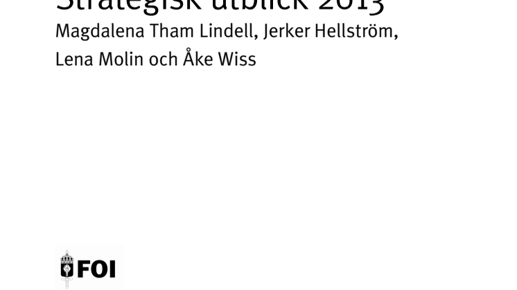 Strategisk Utblick 2013 - en förhandstitt på alla ämnen