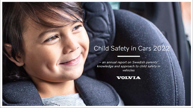 The Volvia Child Safety in Cars 2022 report