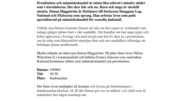 Pressinbjudan: Simon Häggström föreläser om sexhandel och prostitution Rättelse datum det är 3 oktober inte 3 september