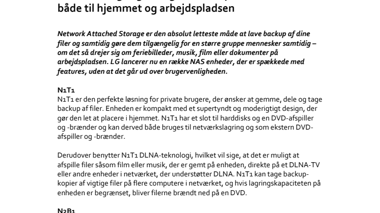 Tre solide lagringsmuligheder i et praktisk format – både til hjemmet og arbejdspladsen