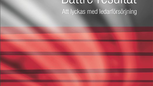 Rätt ledare. Bättre resultat