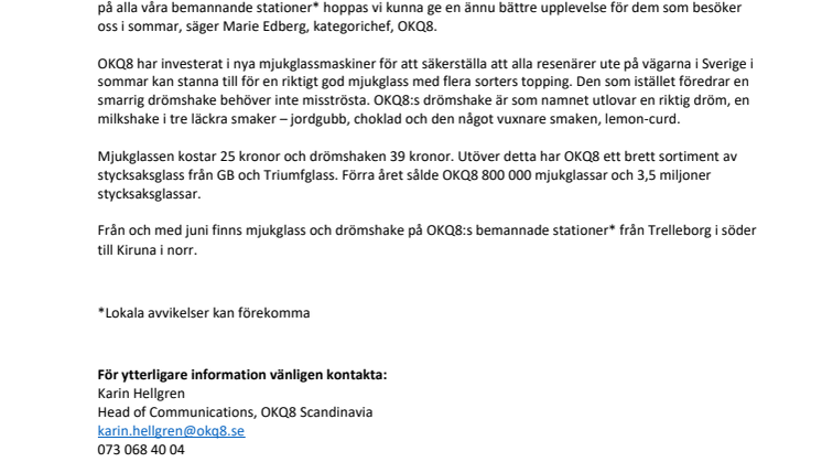 OKQ8 storsatsar på mjukglass i sommar 