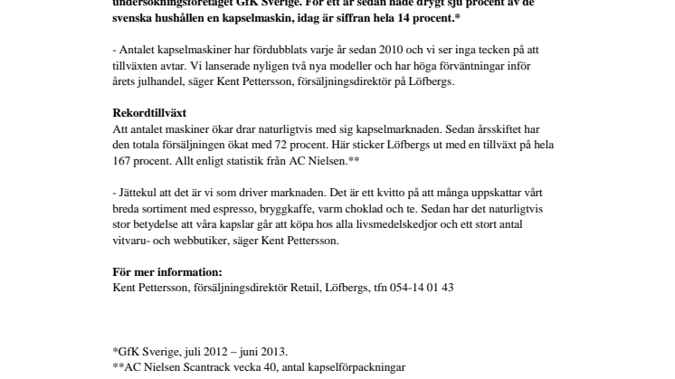 Dubbelt så många kapselmaskiner