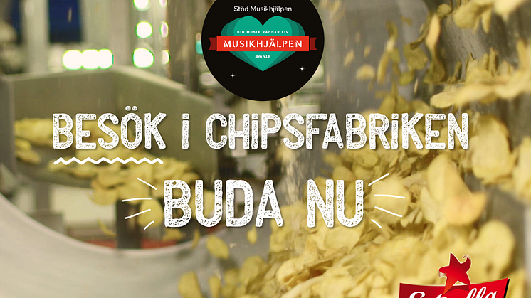 Besök chipsfabriken: Estrella auktion för Musikhjälpen 2018 