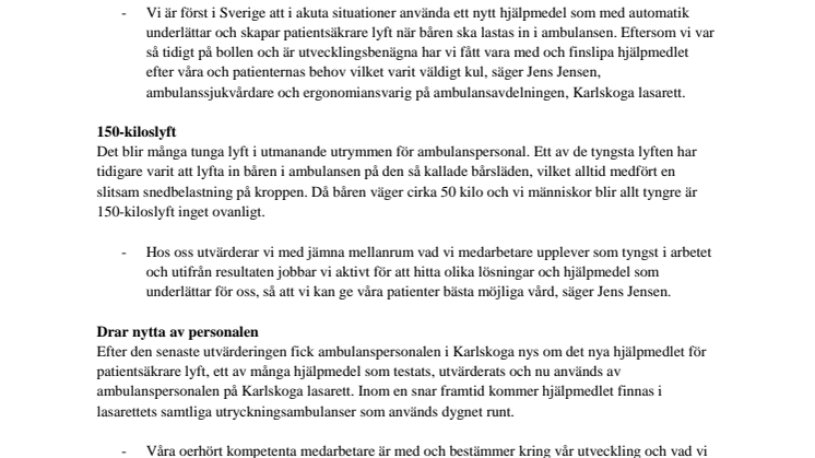 Ett lyft för patienter och ambulanspersonal på Karlskoga lasarett