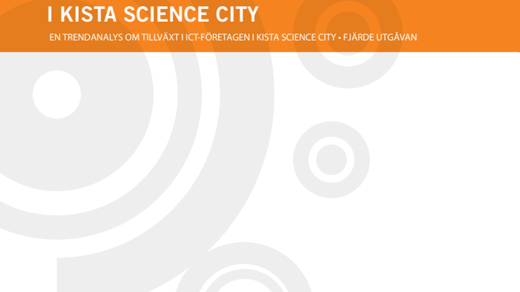 Kista Science City Trendrapport för Tillväxt 2009-2010