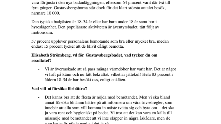 Många har besökt Gustavsbergsbadet