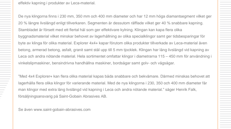 Diamantklinga för effektivare kapning av Leca-produkter